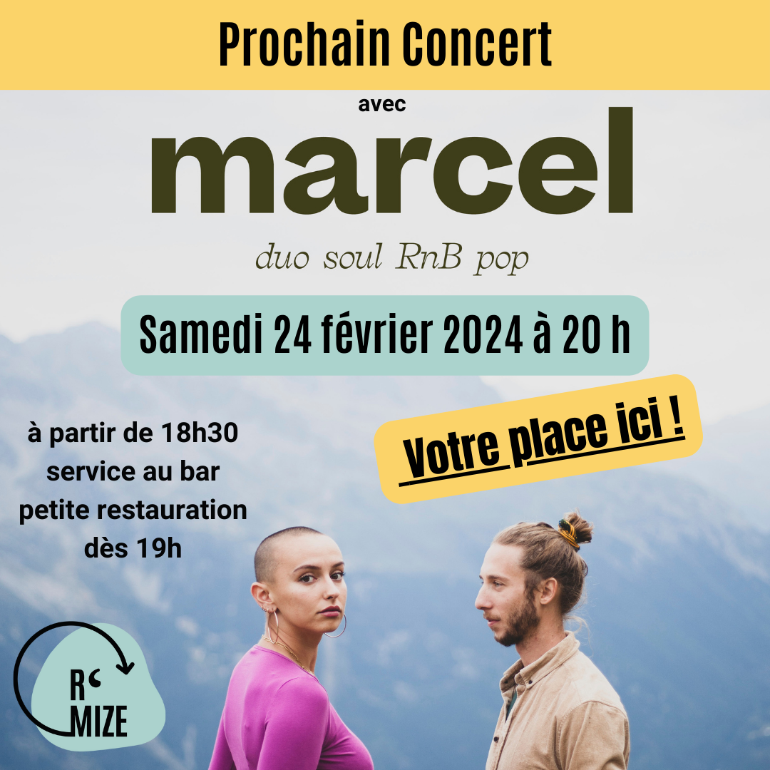 Concert Marcel à la R'Mize